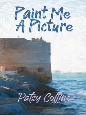 cover image of Paint Me a Picture